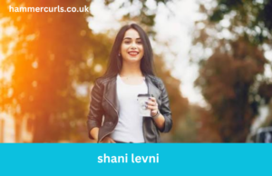 Shani Levni